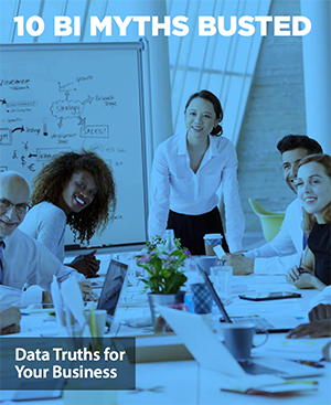 10 BI Myths Busted 10-bi-myths-busted